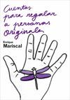 CUENTOS PARA REGALAR A LAS PERSONAS QUE MS QUIERO