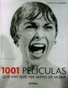1001 PELCULAS QUE HAY QUE VER ANTES DE MORIR
