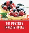 101 POSTRES IRRESISTIBLES