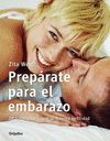 PREPRATE PARA EL EMBARAZO