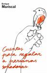 CUENTOS PARA REGALAR A PERSONAS SOADORAS