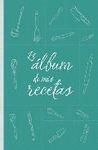 ALBUM DE MIS RECETAS, EL