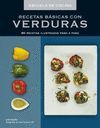 RECETAS BSICAS CON VERDURAS (ESCUELA DE COCINA)