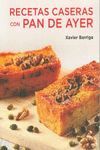 RECETAS CASERAS CON PAN DE AYER