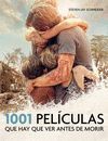 1001 PEL�CULAS QUE HAY QUE VER ANTES DE MORIR