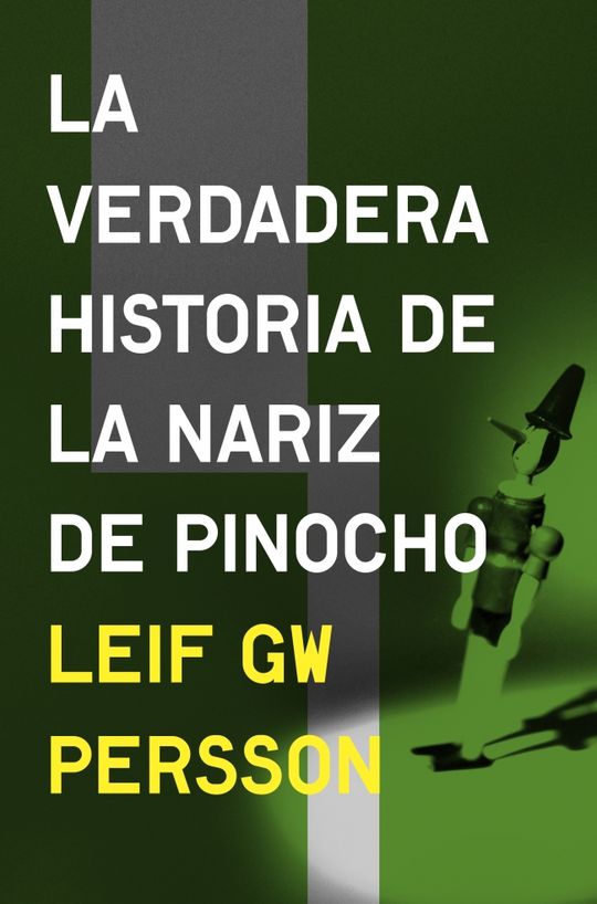 LA VERDADERA HISTORIA DE LA NARIZ DE PINOCHO (INSPECTOR EVERT B�CKSTR�M 3)