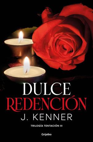 TRILOGIA TENTACION 3. DULCE REDENCION