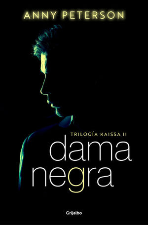 TRILOGIA KAISSA 2: DAMA NEGRA