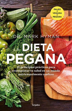 LA DIETA PEGANA (PALEO + VEGANA)