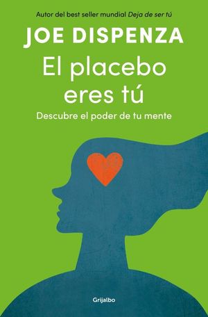 EL PLACEBO ERES TU