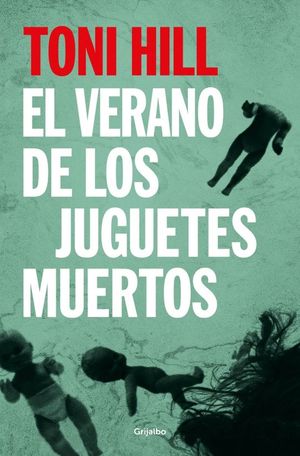 EL VERANO DE LOS JUGUETES MUERTOS