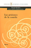 LAS PRISIONES DE LA COMIDA