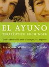 AYUNO,EL.TERAPEUTICO BUCHINGER.UNA EXPERIENCIA PARA EL CUERPO Y EL ESP