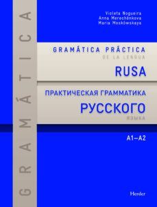 GRAMATICA PRACTICA DE LA LENGUA RUSA A1- A2