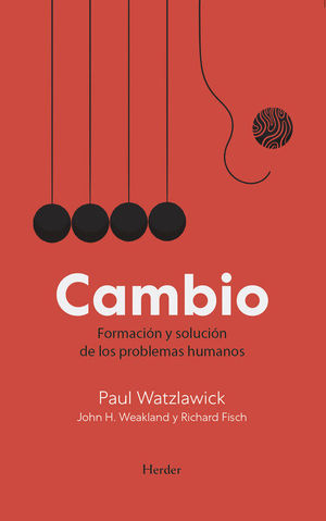 CAMBIO. FORMACIN Y SOLUCIN DE LOS PROBLEMAS HUMANOS