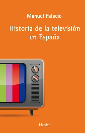 HISTORIA DE LA TELEVISION EN ESPAA