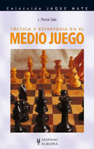 AJEDREZ, TCTICA Y ESTRATEGIA EN EL MEDIO JUEGO