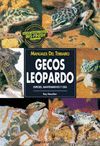 GECOS LEOPARDO.ESPECIES,MANTENIMIENTO Y CRIA.MANUALES DE TERRARIO