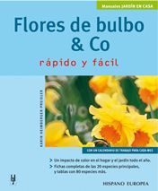 FLORES DE BULBO & CO. RAPIDO Y FACIL