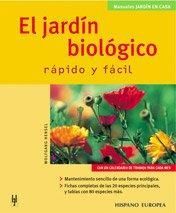 EL JARDIN BIOLOGICO. RAPIDO Y FACIL
