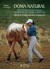DOMA NATURAL, ADIESTRAMIENTO DEL CABALLO EN LIBERT