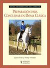 PREPARACI�N PARA CONCURSAR EN DOMA CL�SICA (GU�AS FOTOGR�FICAS DEL CABALLO)