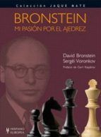 BRONSTEIN. MI PASIN POR EL AJEDREZ