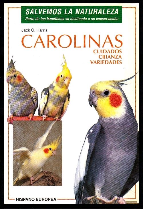 CAROLINAS:CUIDADOS,CRIANZA,VARIEDADES