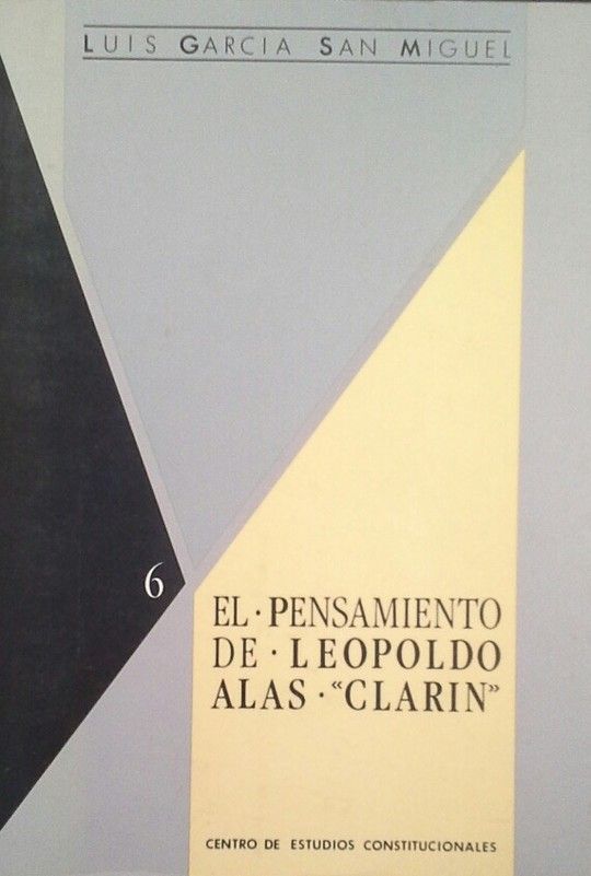 EL PENSAMIENTO DE LEOPOLDO ALAS 
