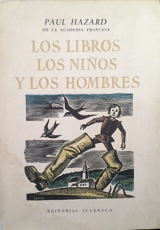 LOS LIBROS, LOS NI�OS Y LOS HOMBRES