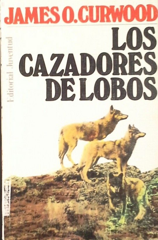 LOS CAZADORES DE LOBOS