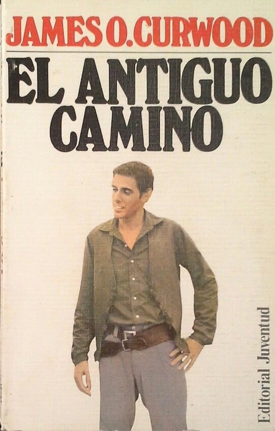 EL ANTIGUO CAMINO