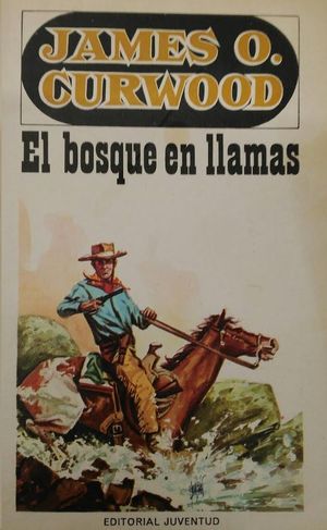 EL BOSQUE EN LLAMAS