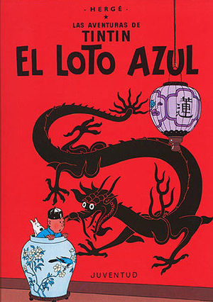 LAS AVENTURAS DE TINTIN 5: EL LOTO AZUL