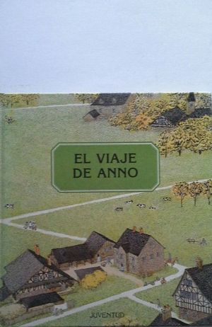EL VIAJE DE ANNO - NORTE Y CENTRO DE EUROPA