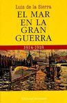 EL MAR EN LA GRAN GUERRA