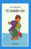 QU PASA?, YO TAMBIN VOY