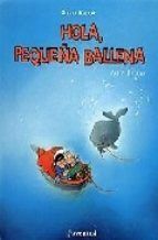 HOLA, PEQUEA BALLENA