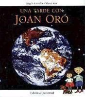 UNA TARDE CON JOAN ORO