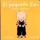 EL PEQUE�O EDU TIENE HAMBRE