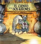 EL CUENTO DE LOS DOS RATONES