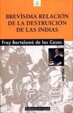 Z BREVISIMA RELACIN DE LA DESTRUCCION DE LAS INDIAS