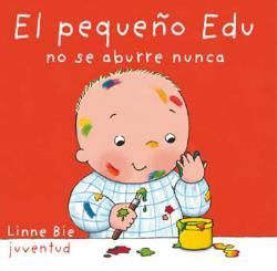 EL PEQUE�O EDU NO SE ABURRE