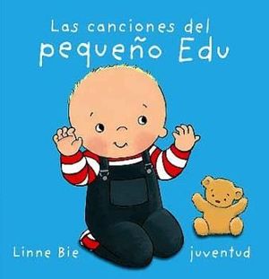 LAS CANCIONES DEL PEQUE�O EDU