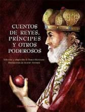 CUENTOS DE REYES, PR�NCIPES Y OTROS PODEROSOS
