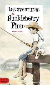 LAS AVENTURAS DE HUCKLEBERRY FINN