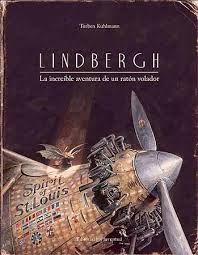 LINDBERGH. LA INCREBLE AVENTURA DE UN RATN VOLADOR