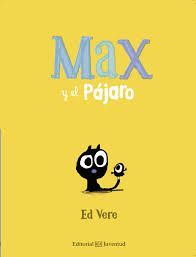 MAX Y EL PAJARO