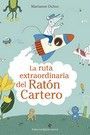 LA RUTA EXTRAORDINARIA DEL RATN CARTERO