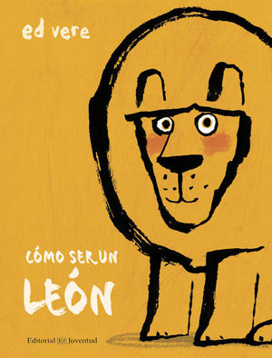 C�MO SER UN LEON